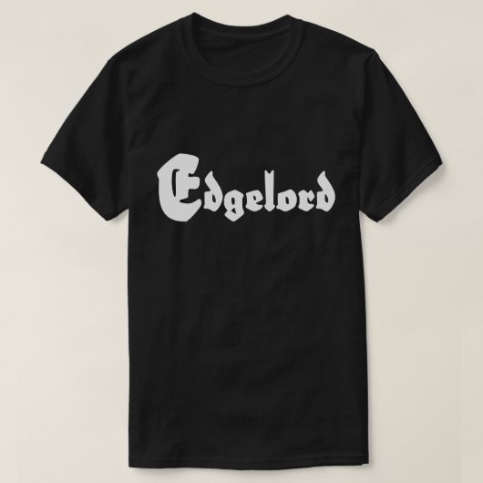 Edgelord T-shirt (Design voorkant)