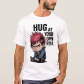 Edgy Anime knuffel op uw risico T-shirt (Voorkant)