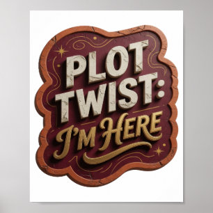 Edgy Goud PLOT TWIST IK BEN HIER Poster