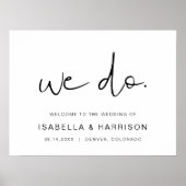Edgy Modern Minimalist We Do Wedding Welkom Poster (Voorkant)