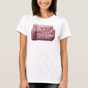 Edgy Roze WIJN FLES EN CHILL Tekst Ontwerp T-shirt