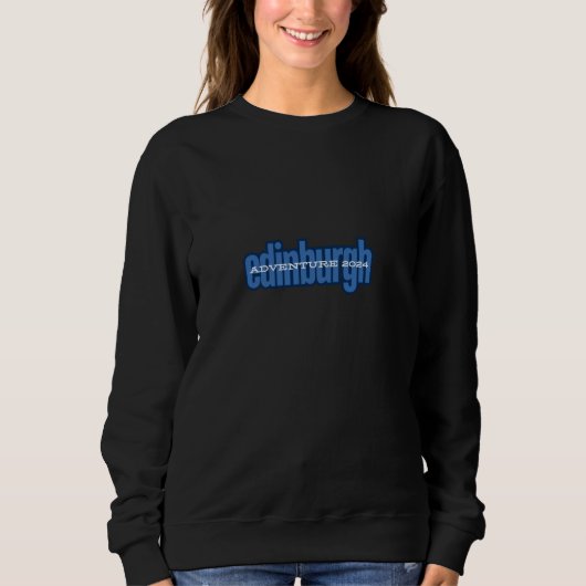 Edinburgh Avontuur 2024 Schotland Lover Trui (Voorkant)