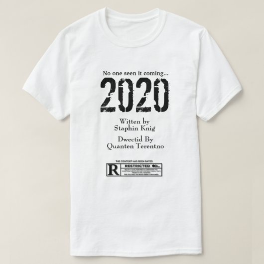 EDIT ME Niemand heeft het zien aankomen 2020 film T-shirt (Design voorkant)