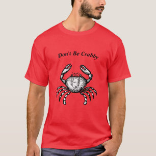 Editable Funny  Crab T-shirt