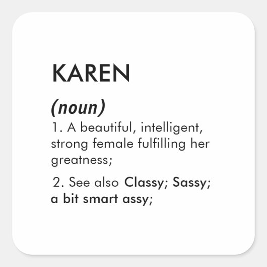 Editable Karen name definition, custom name Vierkante Sticker (Voorkant)