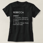 Editable Rebecca name definition, custom name T-shirt (Design voorkant)