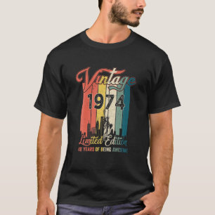  editie 1974 Limited, Birthday Gifts 48 Yea T-shirt