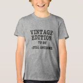  editie [geboortejaar] – nog steeds Geweldige Tri-Blend Shirt (Voorkant)