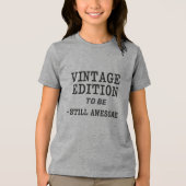  editie [geboortejaar] – nog steeds Geweldige Tri-Blend Shirt (Voorkant)
