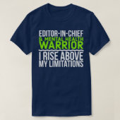 Editorinchief amp Mental Health Warrior I Rise Abo T-shirt (Design voorkant)