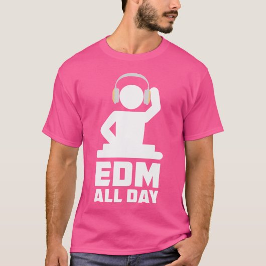 Edm de hele dag t-shirt (Voorkant)