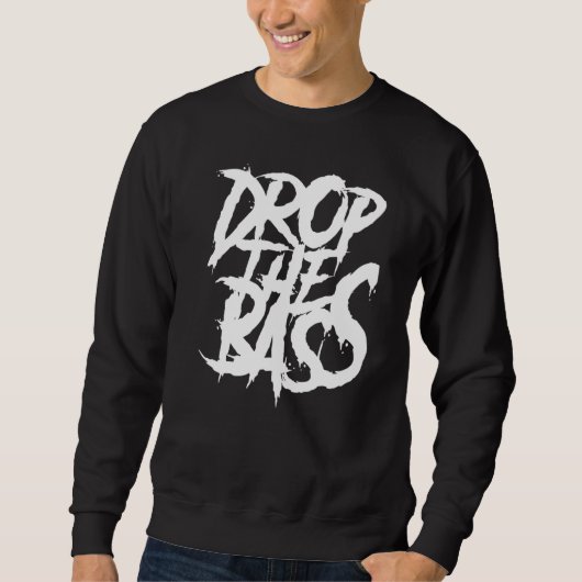 EDM Junglist DJ DNB Dubstep Drop The Bass Trui (Voorkant)