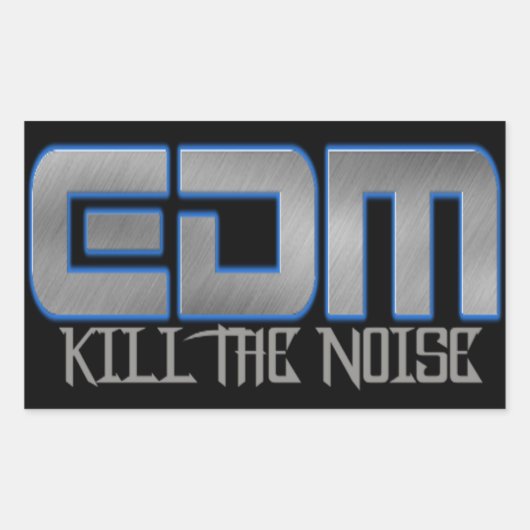 EDM KILL THE NOISE RECHTHOEKIGE STICKER (Voorkant)