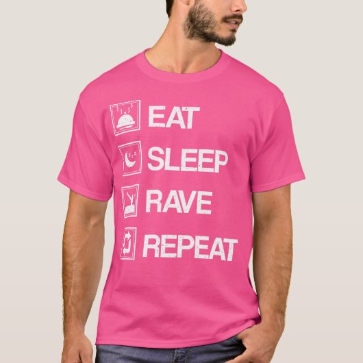 EDM Raver Gifts - Eet Slaap Rave Herhaal T-shirt (Voorkant)