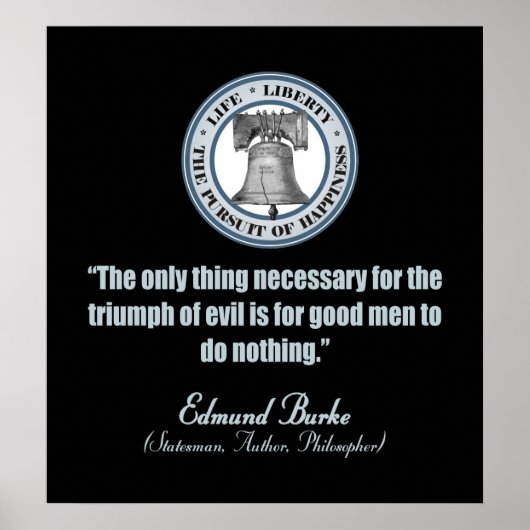 Edmund Burke Quote (Good/Evil) Poster (Voorkant)