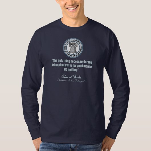Edmund Burke Quote (Good/Evil) T-shirt (Voorkant)