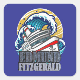 Edmund Fitzgerald | Hulde aan het legendarische sc Vierkante Sticker