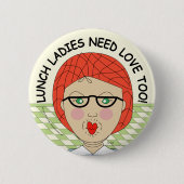 Edna de Lunch Lady Cartoons Pinback Button (Voorkant)