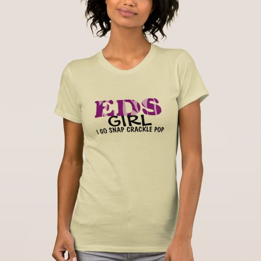 EDS Ehlers Danlos Girl Snap Crackle Pop Botten T-shirt (Voorkant)