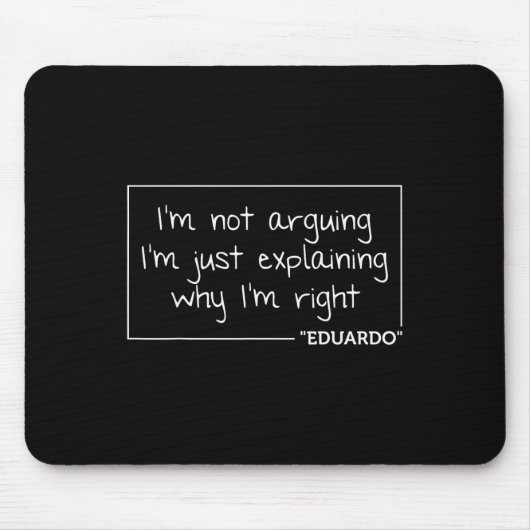 Eduardo Quote Grappige Verjaardag Gepersonaliseerd Muismat (Voorkant)