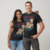 Educate Niet discrimineren Pit Bull Lover T-shirt (Unisex)