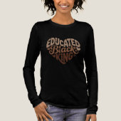 Educated Black King | Afro Pride Quote | Black Tri-Blend Shirt (Voorkant)