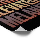 Educated Motivated Elevated Melanated Black Histor Poster (Hoek)