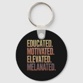 Educated Motivated Elevated Melanated Black Histor Sleutelhanger (Voorkant)