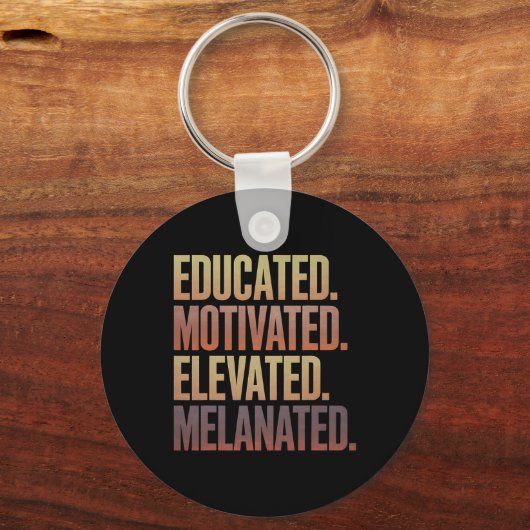 Educated Motivated Elevated Melanated Black Histor Sleutelhanger (Voorkant)