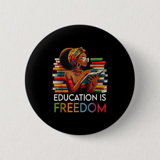 Education Is Dom Black Teacher Books Black History Ronde Button 5,7 Cm