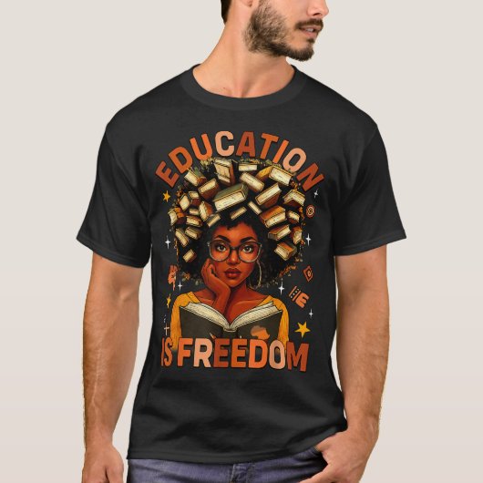 Education Is Dom Black Teacher Books Black History T-shirt (Voorkant)