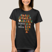 Education Is Freedom Book Reader Black History Mon T-shirt (Voorkant)
