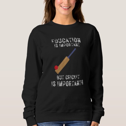 Education is Important But Cricket Is Importanter Trui (Voorkant)