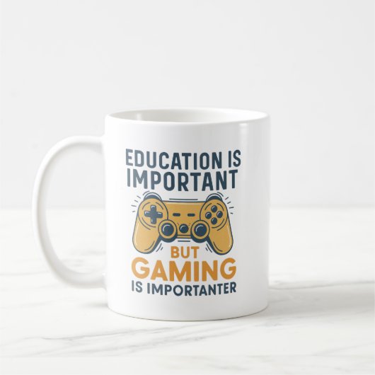 Education Is Important but Gaming Is Importanter Koffiemok (Links)