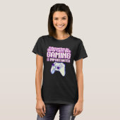 Education Is Important But Gaming Is Importanter   T-shirt (Voorkant volledig)