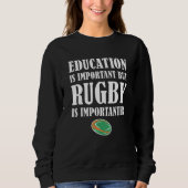 Education Is Important But Rugby Is Importanter Ir Trui (Voorkant)