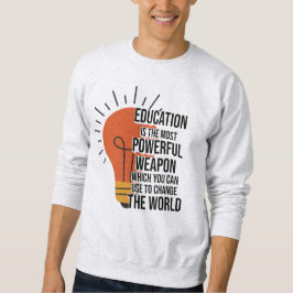 Education Is the Most Powerful Weapon Trui