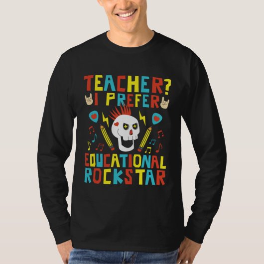 Educational Rockstar Music Teacher First Day of Sc T-shirt (Voorkant)