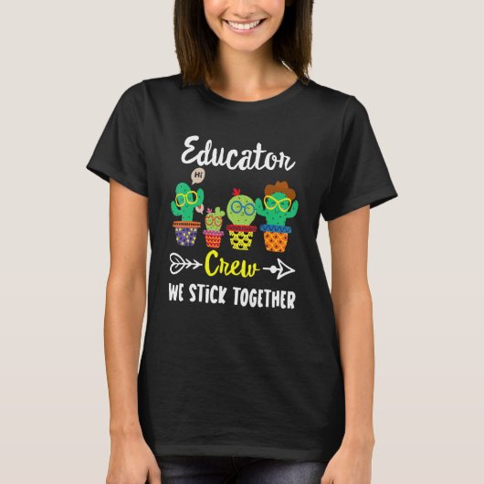 Educator Crew Cactus  School Student T-shirt (Voorkant)