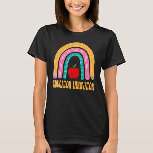 Educator Innovator Rainbow Cute Back To School App T-shirt (Voorkant)