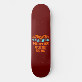 EDUCATOR-LERENMENTOR GURU PERSOONLIJK SKATEBOARD