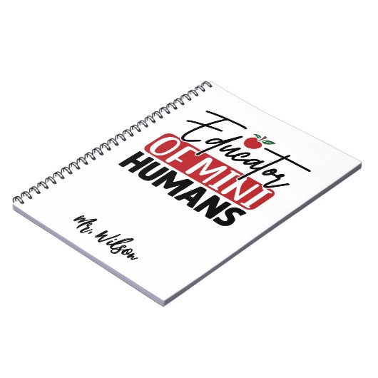 Educator of Mini Humans Notebook – Funny Teacher Notitieboek (Linkerzijde)