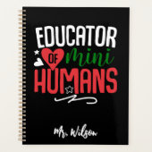 Educator of Mini Humans Notebook – Funny Teacher  Planner (Voorkant)