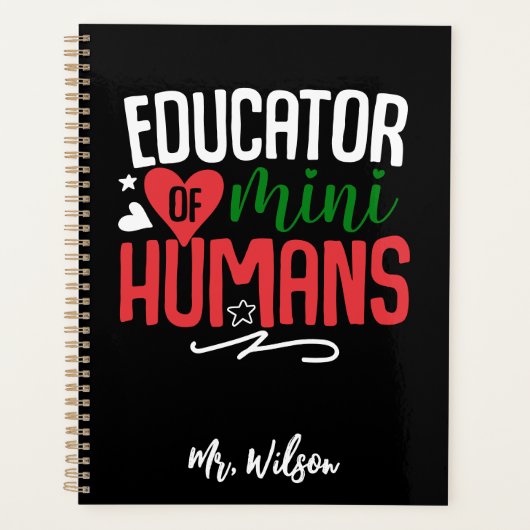 Educator of Mini Humans Notebook – Funny Teacher  Planner (Voorkant)