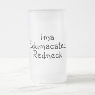Edumacated Redneck Matglas Bierpul