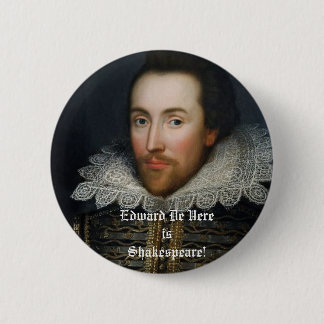 Edward De Vere is Shakespeare! Ronde Button 5,7 Cm