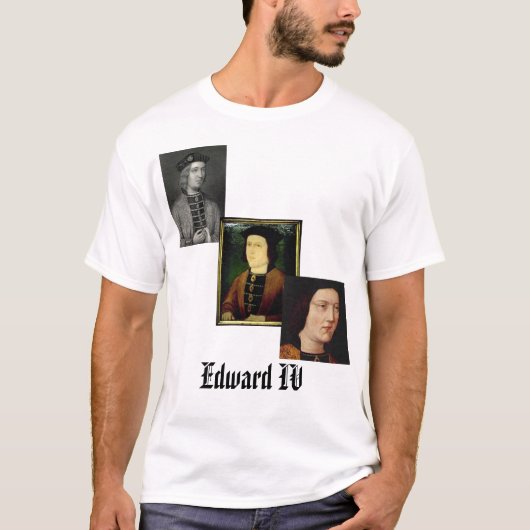 Edward IV, Edward IV T-shirt (Voorkant)