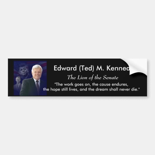 Edward (Ted) Kennedy - in Memorium Bumpersticker (Voorkant)
