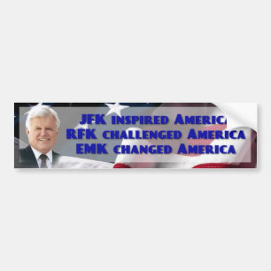 Edward Ted M Kennedy, Amerikaanse senator Bumpersticker