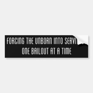 Eeconomic Servitude Bumpersticker